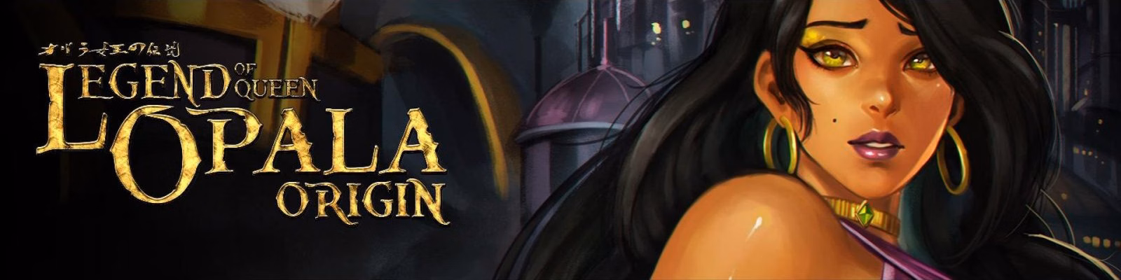 Legend of Queen Opala: Origin