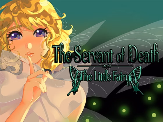 The Servant of Death : The Little Fairy — free Others adult game download