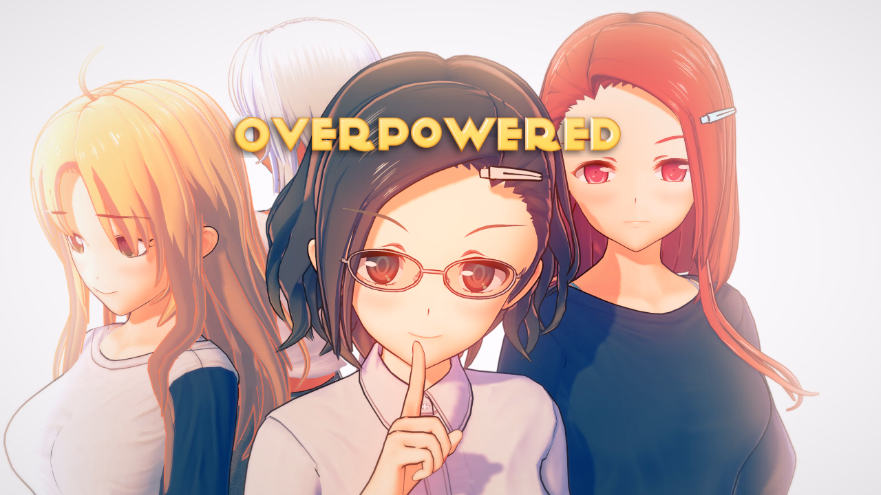 Overpowered — free Ren'Py adult game download