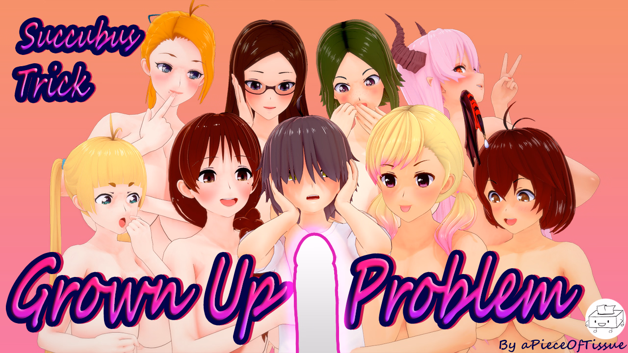 Succubus Trick: Grown Up Problem — free Ren'Py adult game download