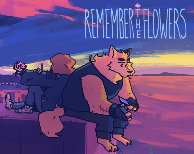 Remember the Flowers