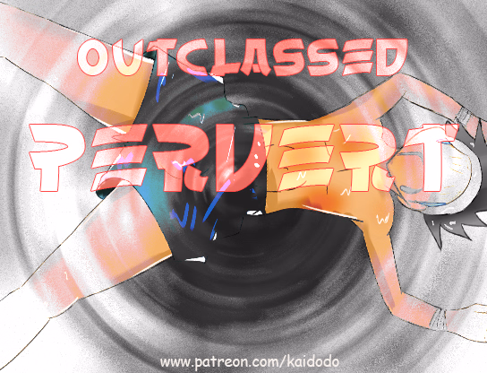 Outclassed Pervert ( New edition) — free RPGM adult game download