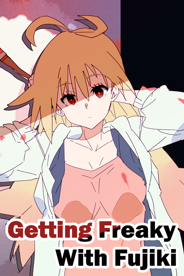 Getting Freaky With Fujiki — free Others adult game download
