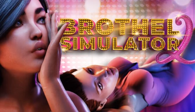 Brothel Simulator II — free Unity adult game download
