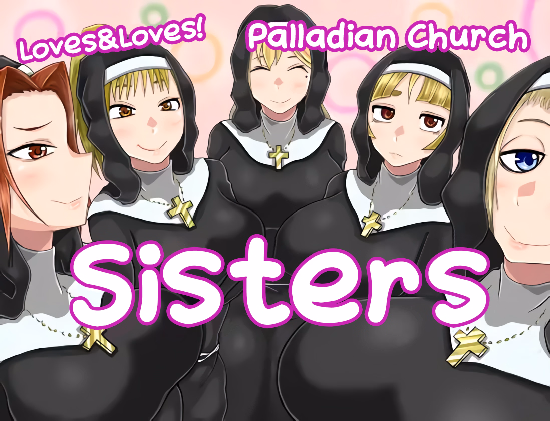 Loves&Loves! Palladian Church Sisters — free RPGM adult game download