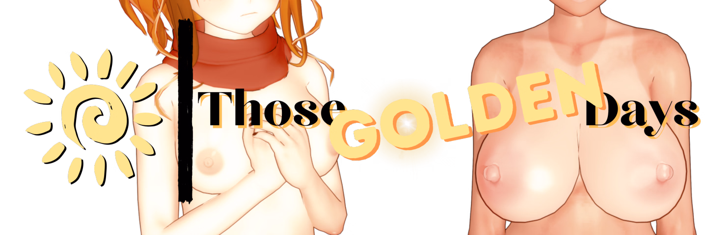 Those Golden Days — free Ren'Py adult game download