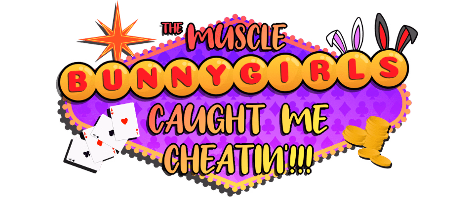 The Muscle Bunny Girls Caught Me Cheatin'!!! — free Others adult game download