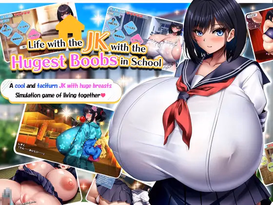I Live with the JK with the Biggest Boobs in School
