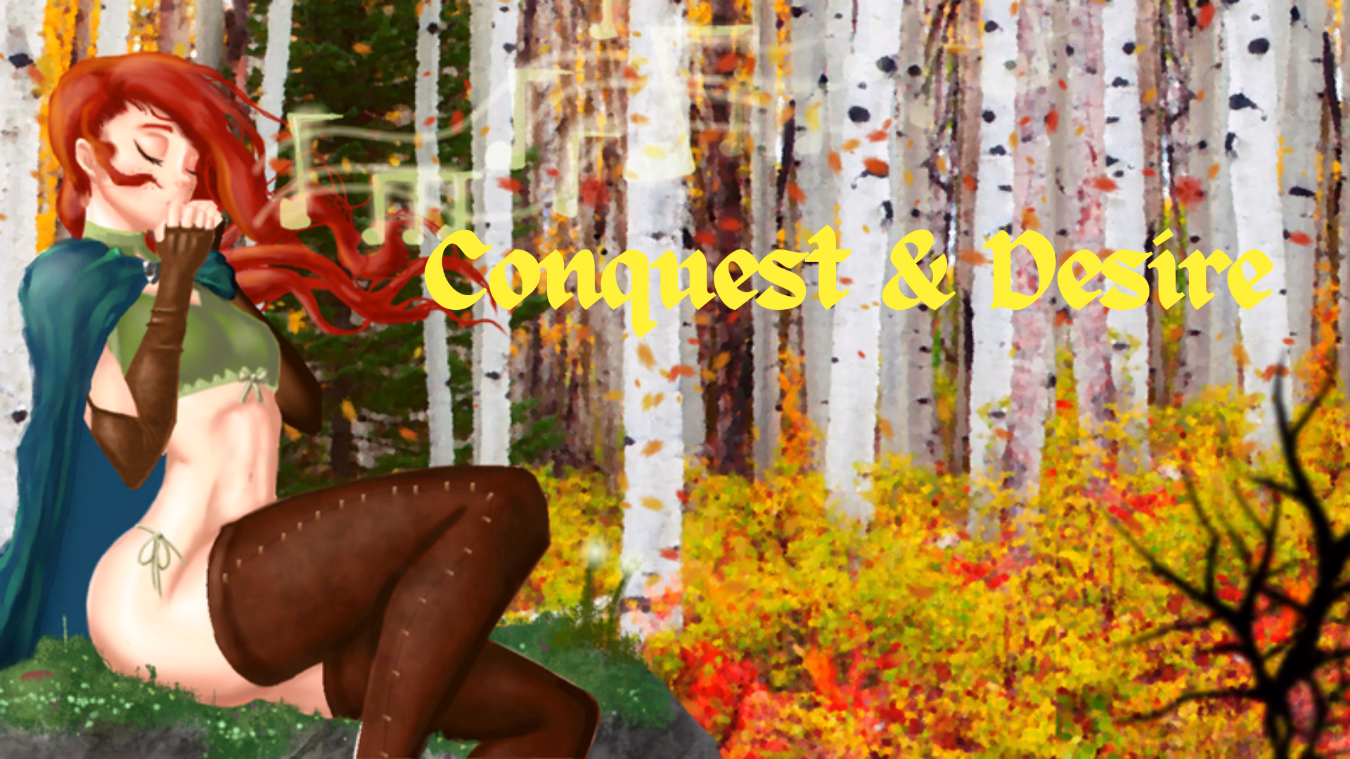 Conquest & Desire