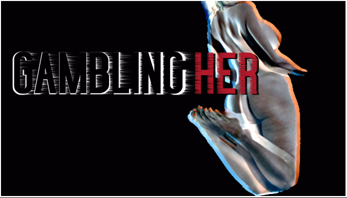 Gambling Her — free HTML adult game download