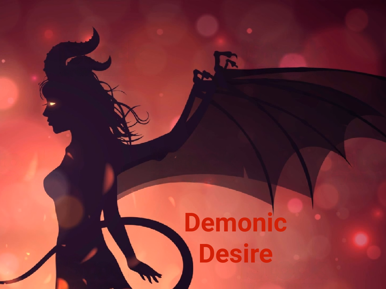 Demonic Desire
