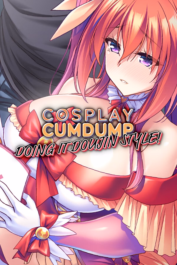 Cosplay Cumdump: Doing It Doujin Style