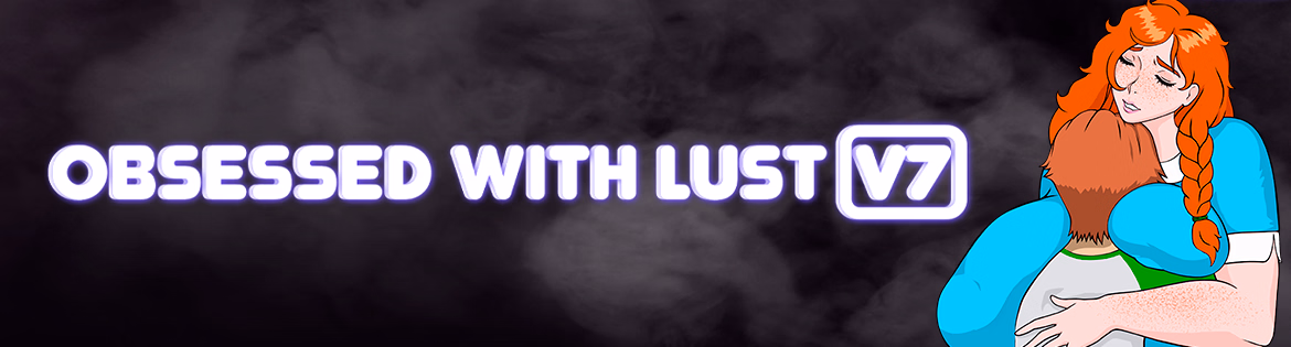 Obsessed with Lust