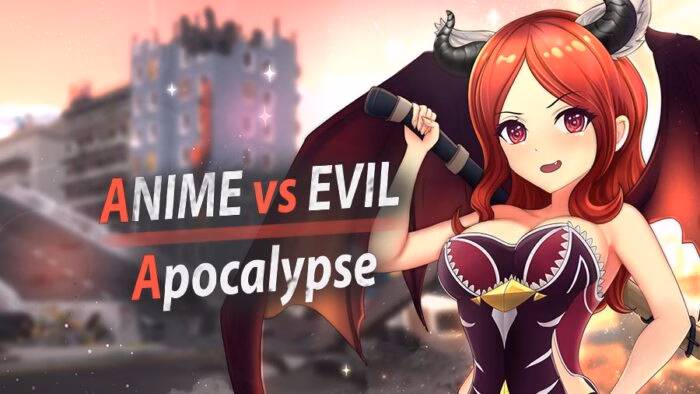 Anime vs Evil: Apocalypse
