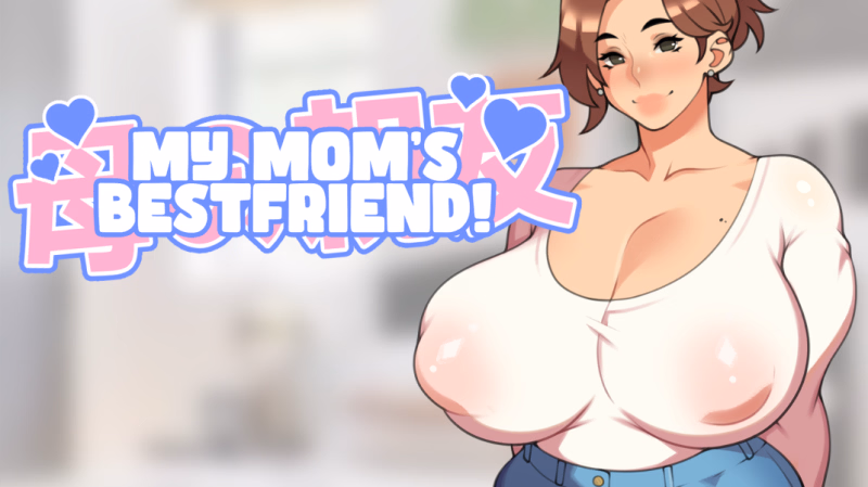 My Mom's Bestfriend! — free Ren'Py adult game download