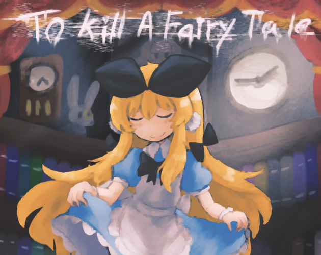 To Kill a Fairytale