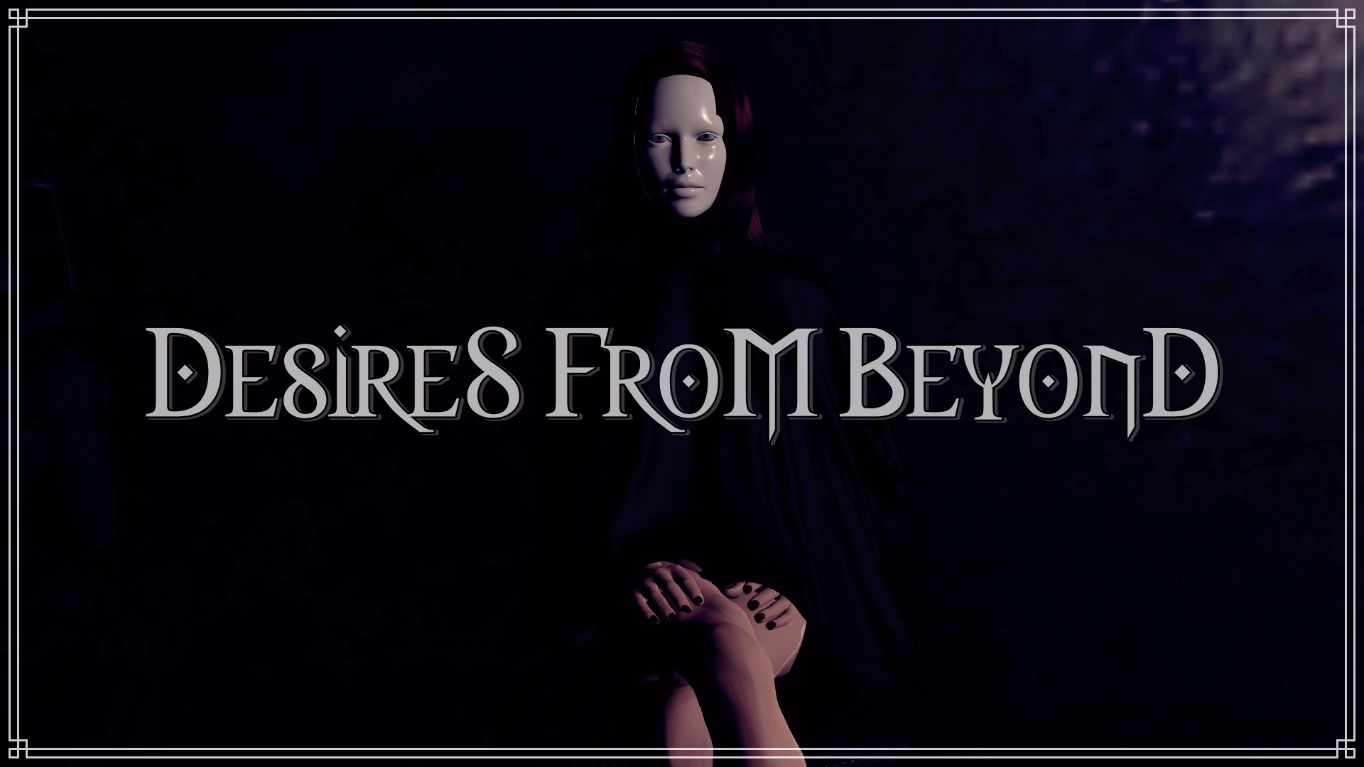 Desires from Beyond