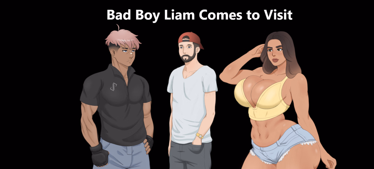 Bad Boy Liam Comes To Visit — free Ren'Py adult game download
