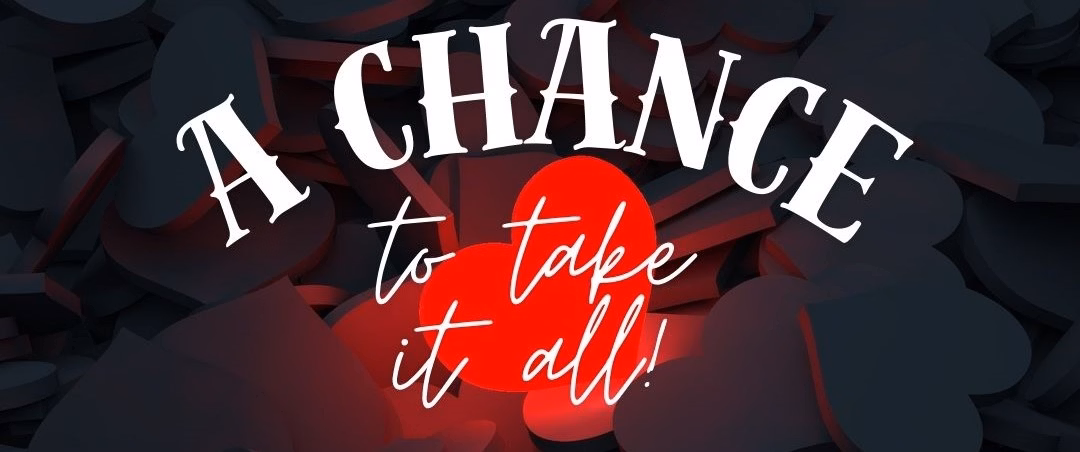 A Chance to Take It All — free HTML adult game download