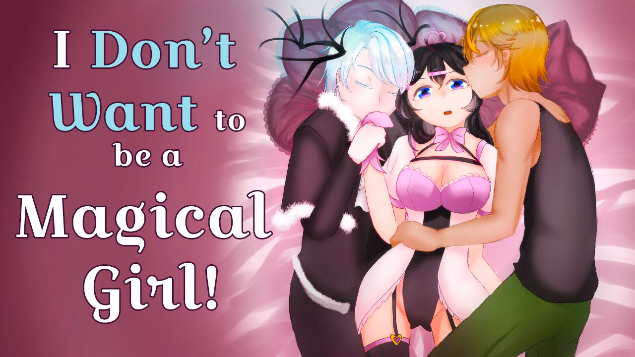 I Don't Want to Be a Magical Girl — free Ren'Py adult game download