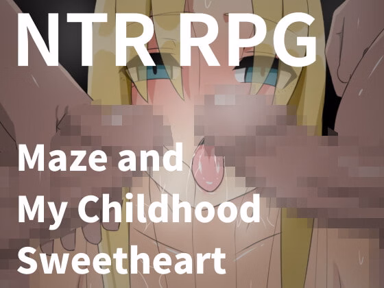 Maze and My Childhood Sweetheart — free RPGM adult game download