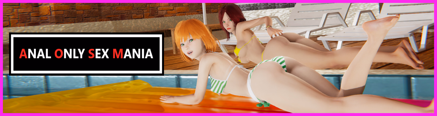 Anal Only Sex Mania — free Ren'Py adult game download
