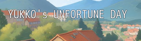 Yukko's Unfortunate Day