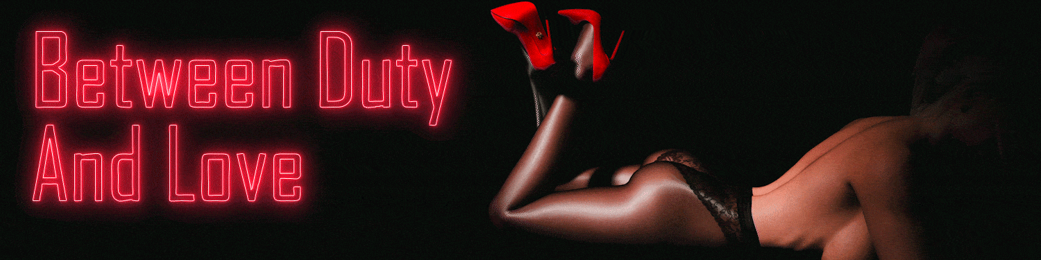Between Duty and Love — free Ren'Py adult game download
