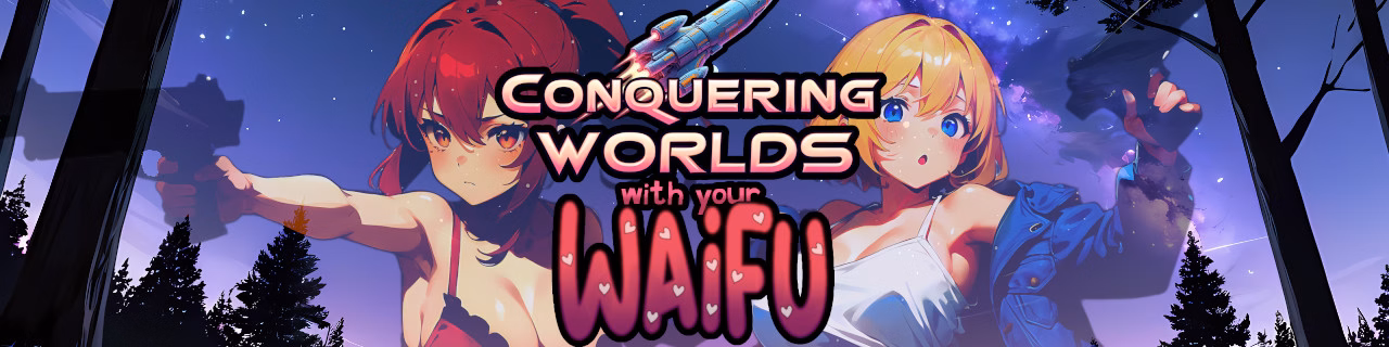 Conquering Worlds with your Waifu — free Others adult game download