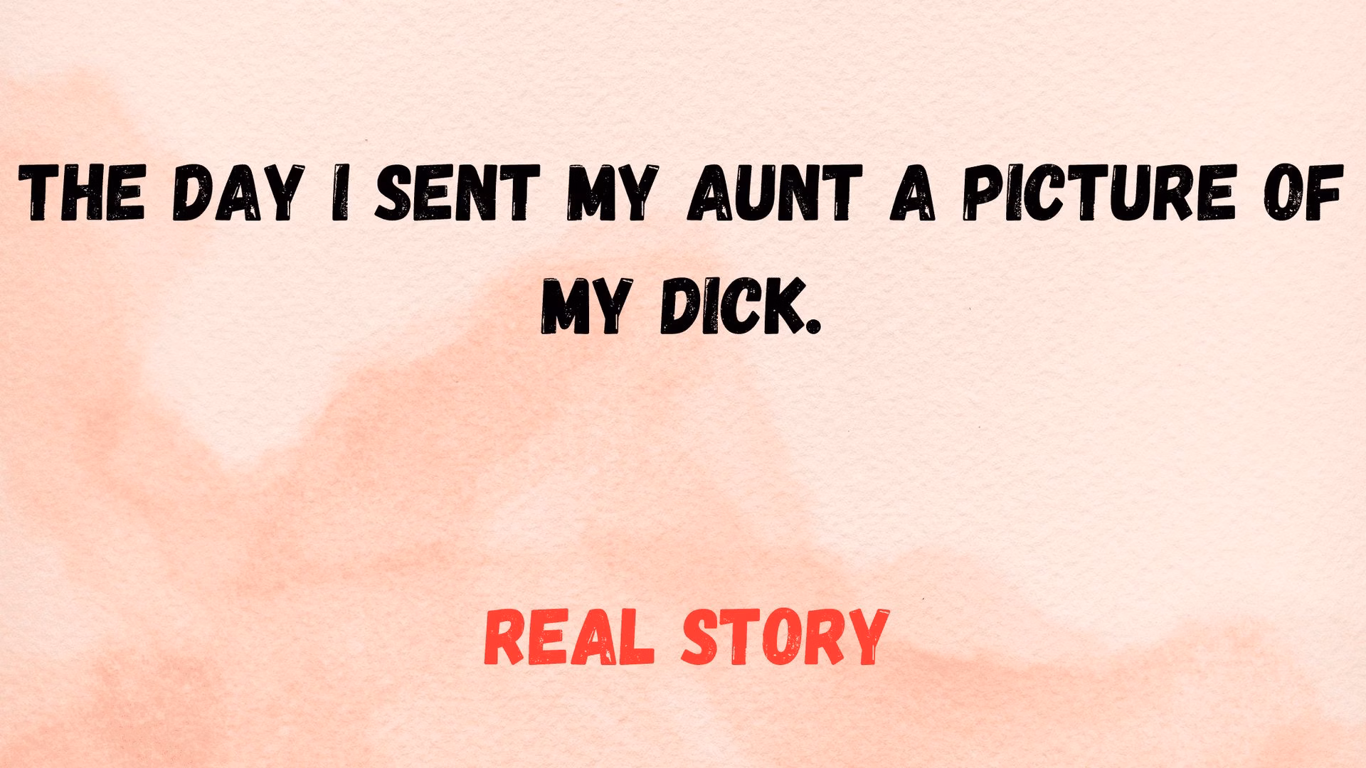 The Day I Sent My Aunt a Dick Pic — free Others adult game download