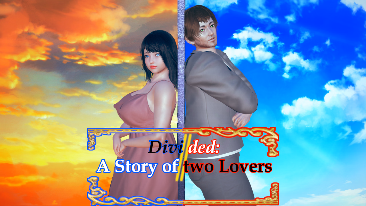 Divided: A Story of two Lovers
