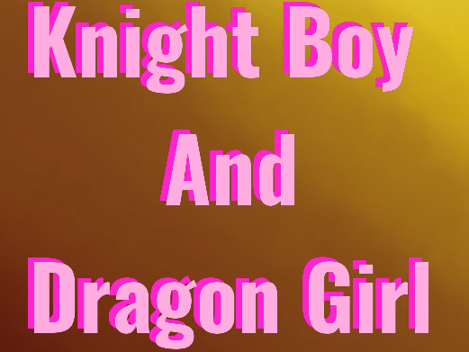 Knight Boy and Dragon Girl — free Others adult game download