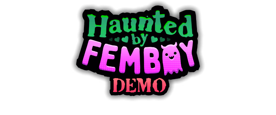 Haunted by Femboy