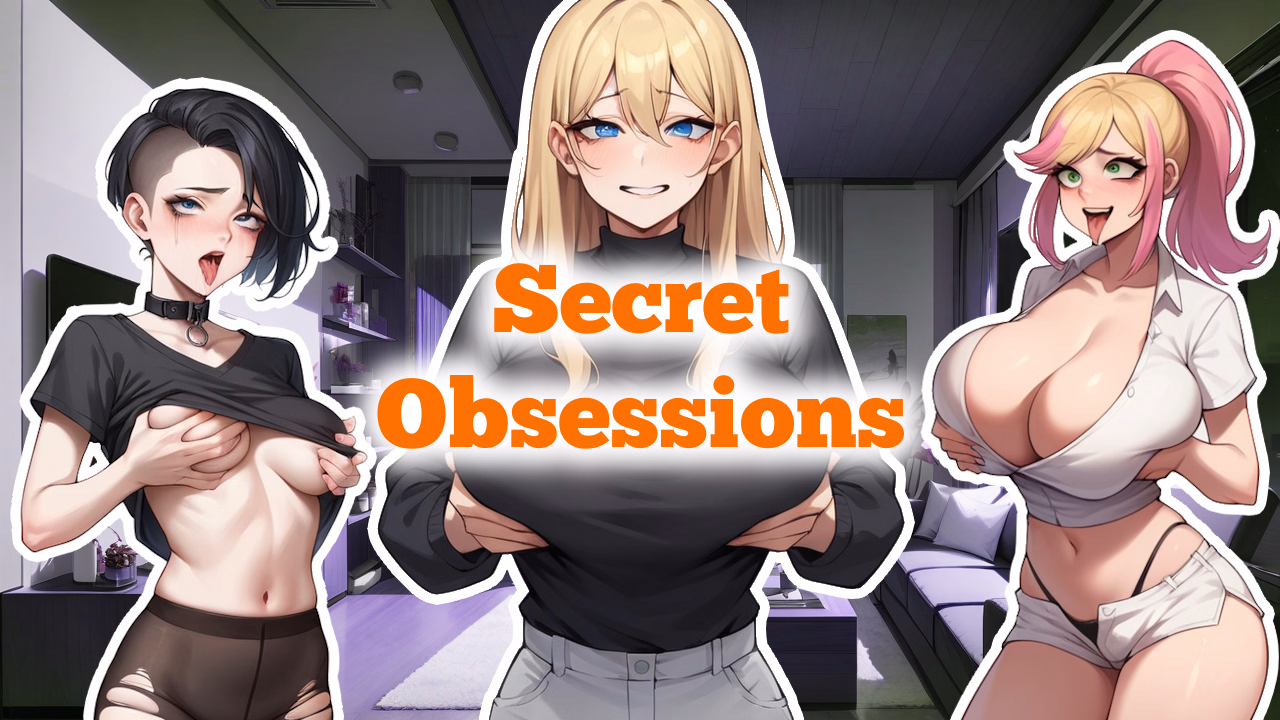 Secret Obsessions — free Ren'Py adult game download