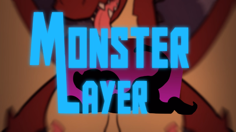 Monster Layer