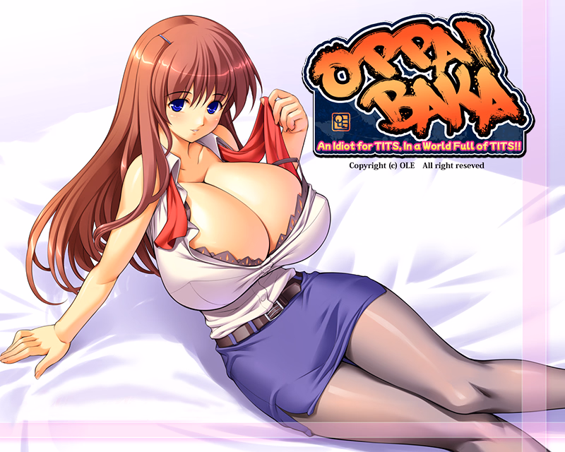 Oppai Baka ~An Idiot for TITS, In a World Full of TITS!!~