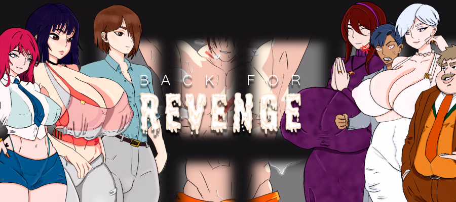 Back for Revenge — free Ren'Py adult game download