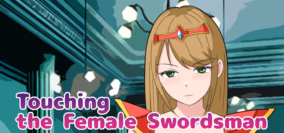 Touching the Female Swordsman — free Others adult game download