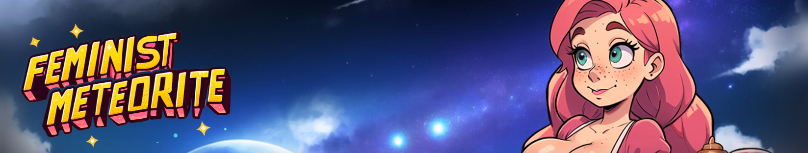 Feminist Meteorite — free Ren'Py adult game download