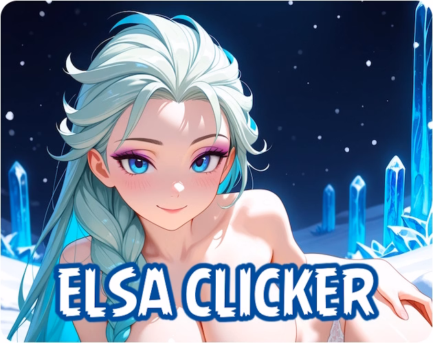 Elsa Clicker — free Ren'Py adult game download