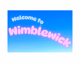 Welcome to Wimblewick