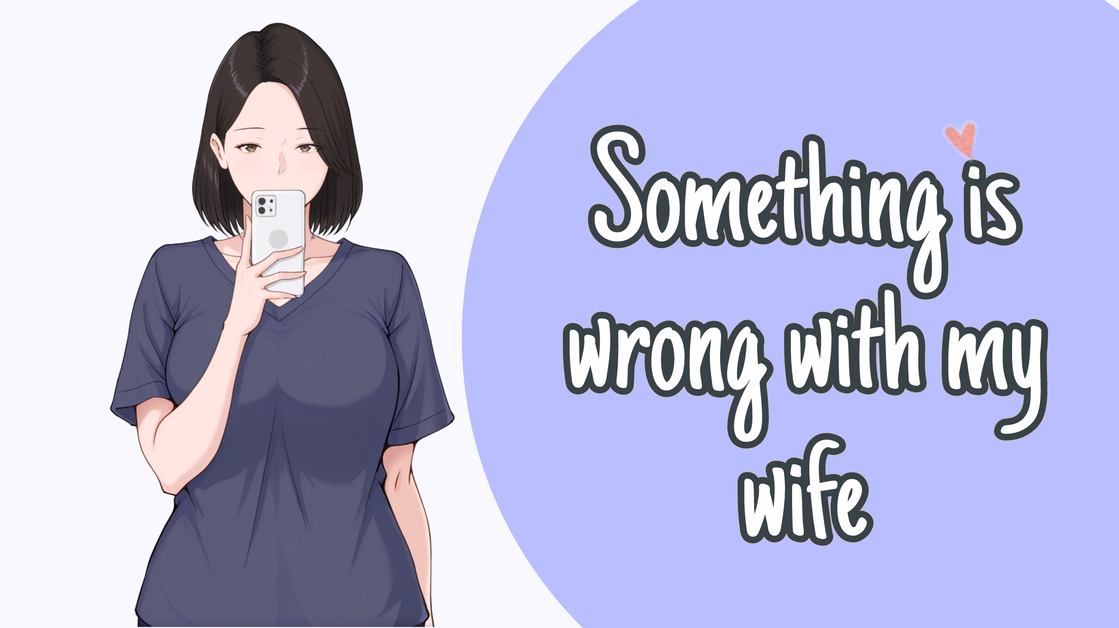 Something Is Wrong with My Wife — free Ren'Py adult game download