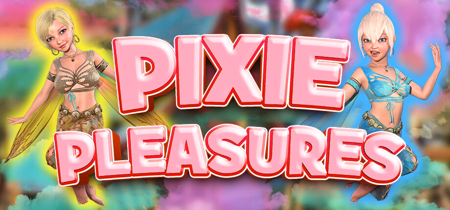 Pixie Pleasures — free Ren'Py adult game download