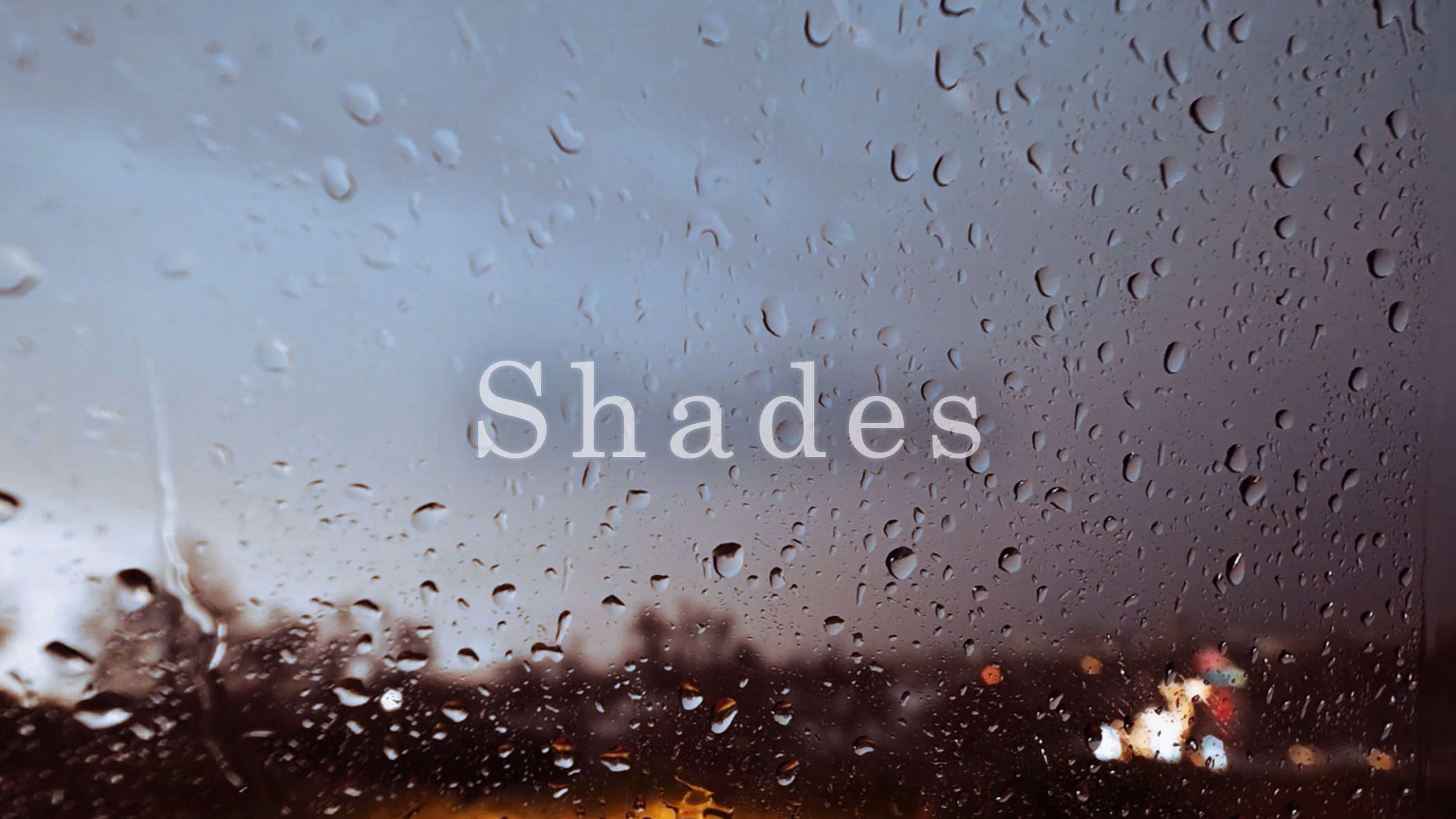 Shades