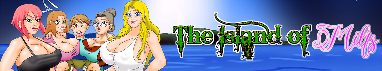 The Island of Milfs — free RPGM adult game download