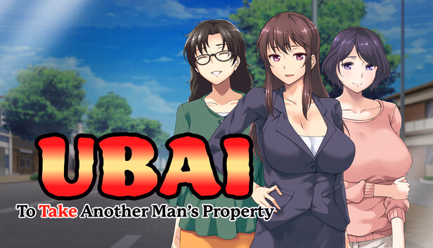 UBAI: To Take Another Man's Property