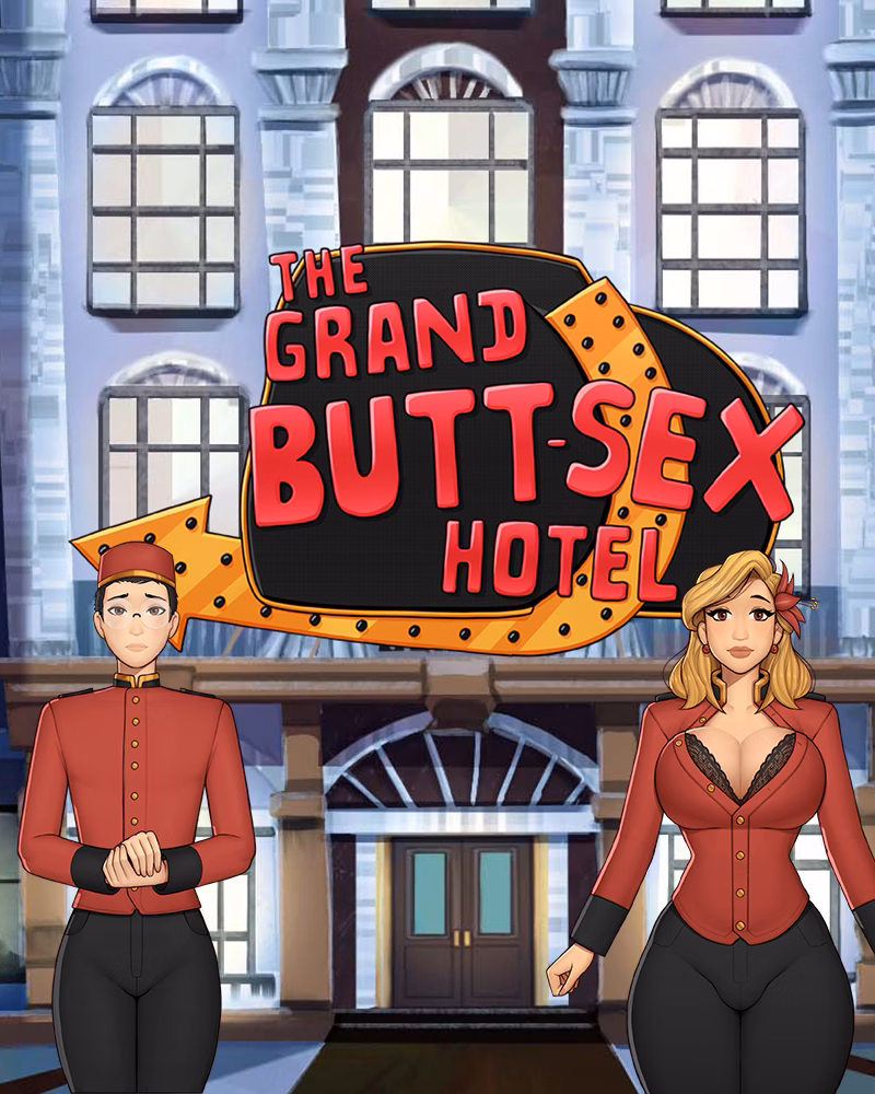 The Grand Butt-Sex Hotel — free Ren'Py adult game download