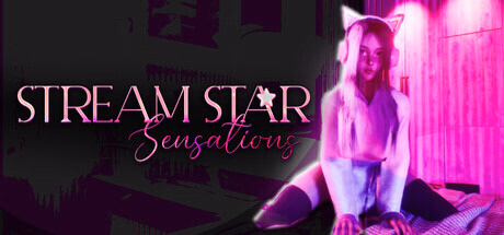 Stream Star — free Unreal Engine adult game download