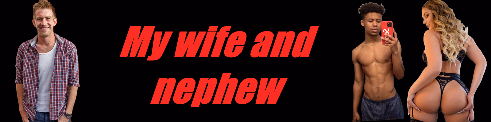 My Wife and Nephew — free HTML adult game download