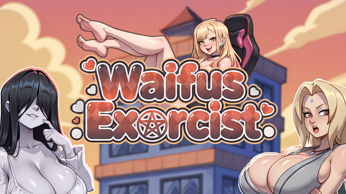 Waifus Exorcist — free Ren'Py adult game download